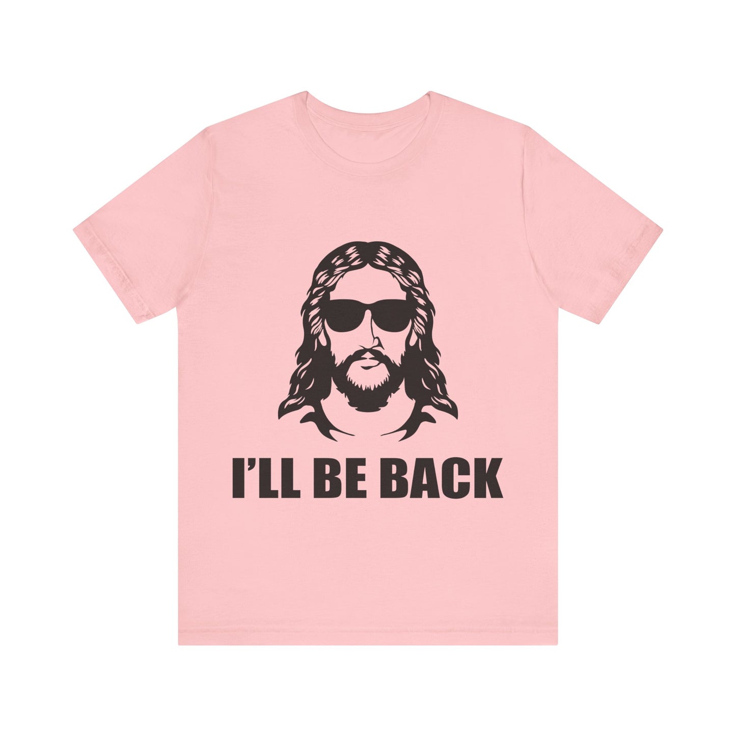 I'll Be Back - Jesus Tee