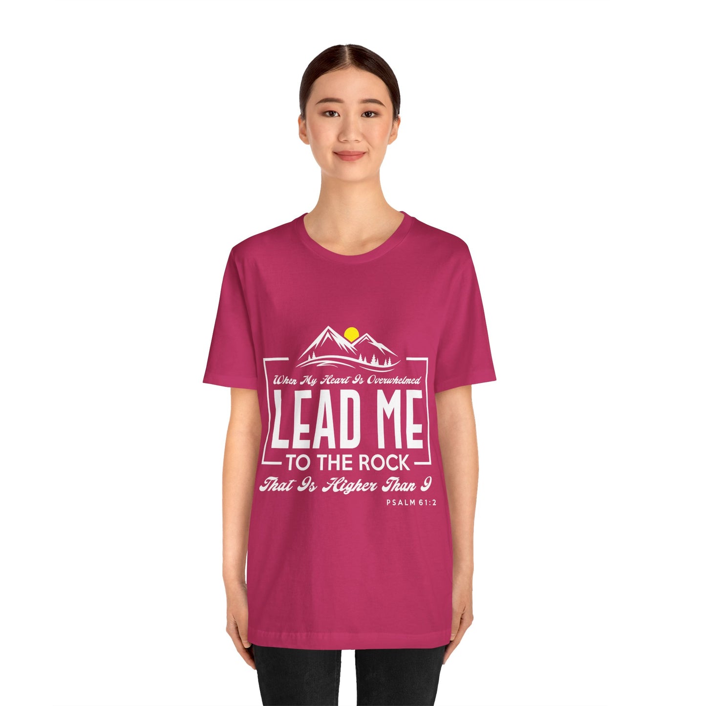 Overwhelmed heart lead me to the Rock Tee