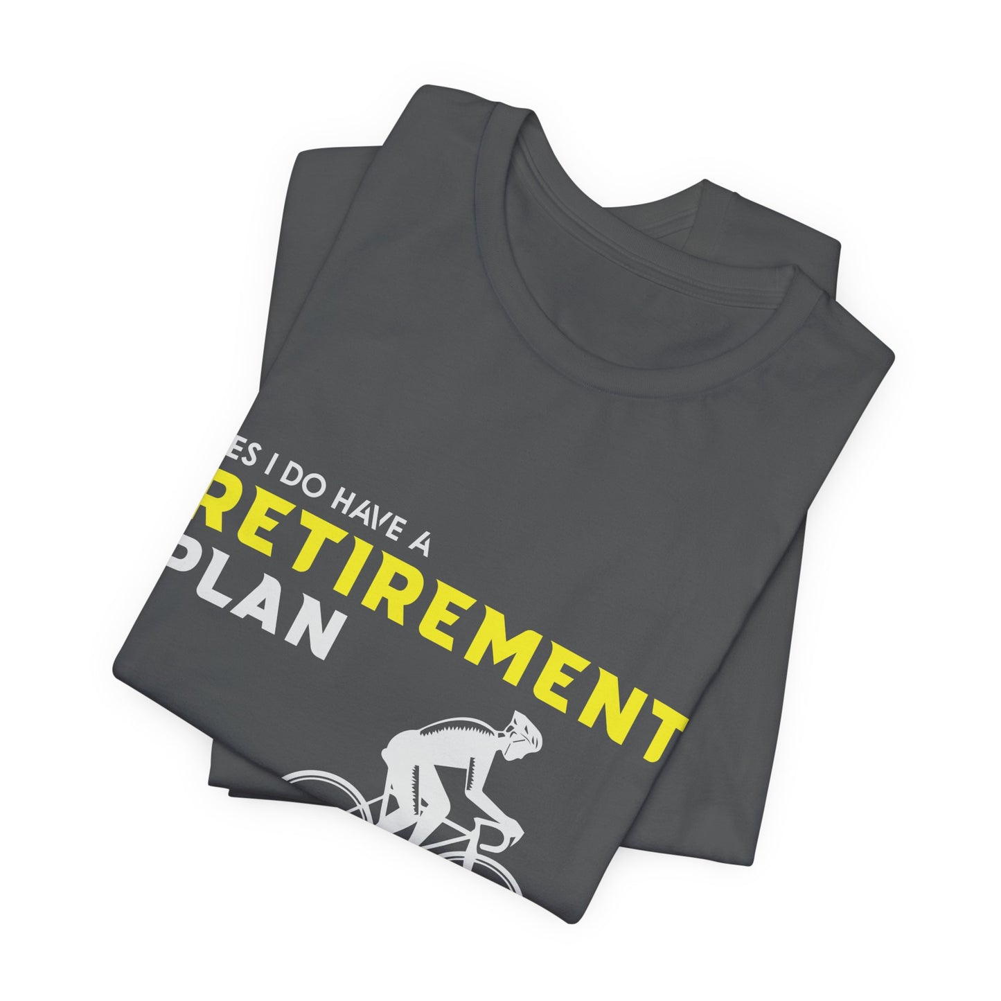 Retirement Plan - Cycling Tee