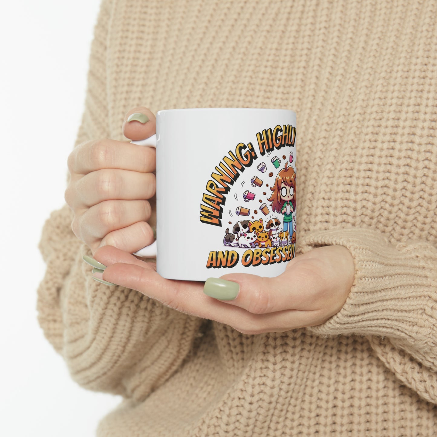 Warning: Highly Caffeinated and Obsessed with Pets Mug, 11oz