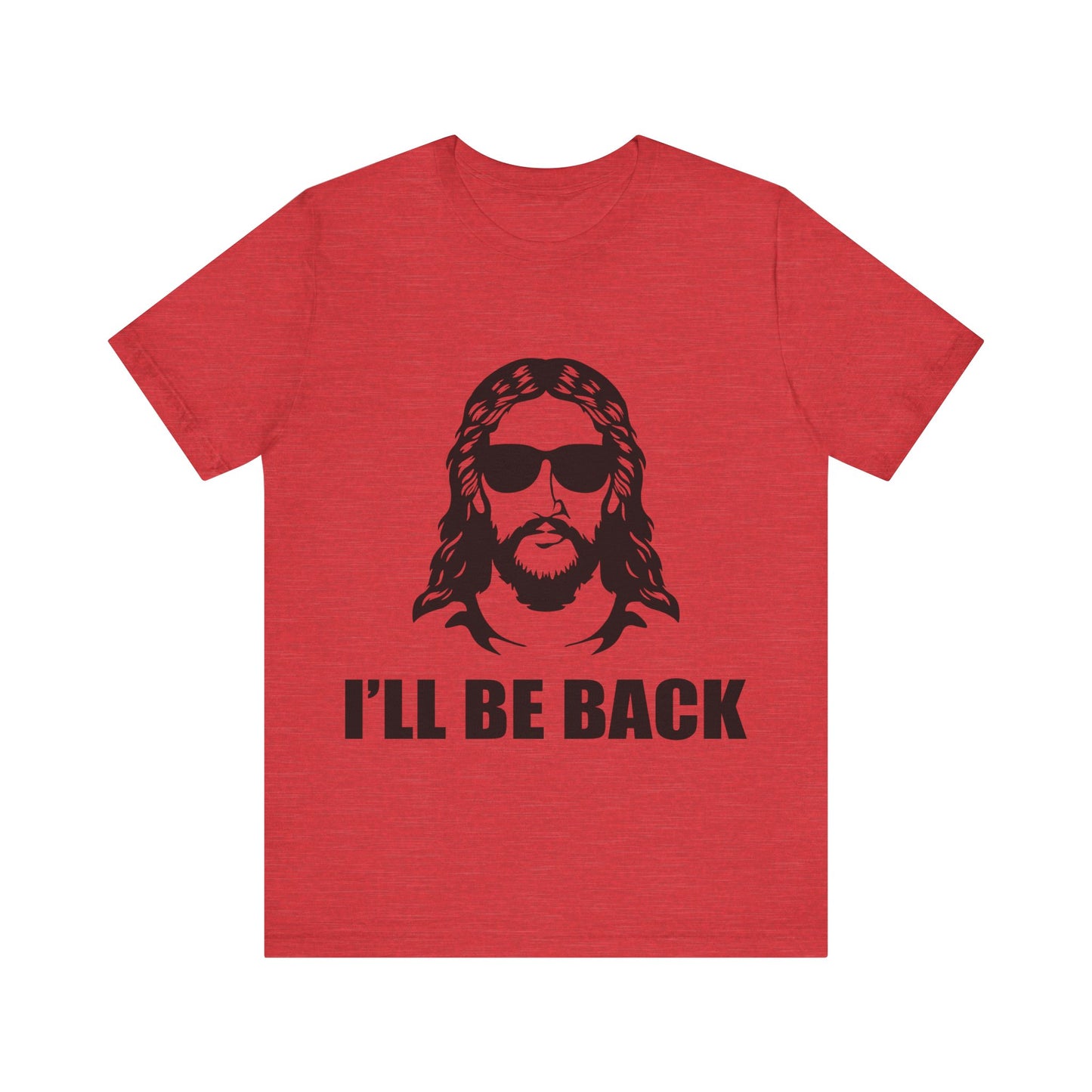 I'll Be Back - Jesus Tee