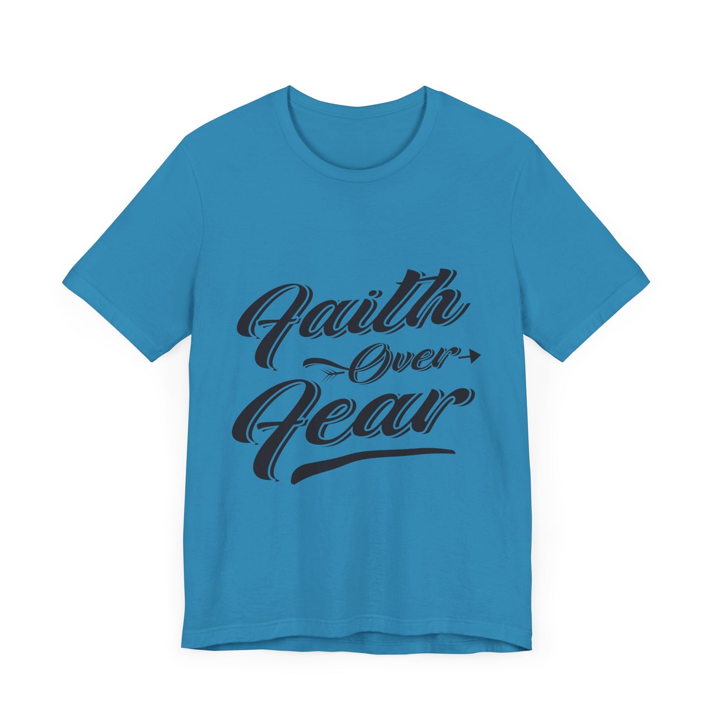 Faith Over Fear Tee
