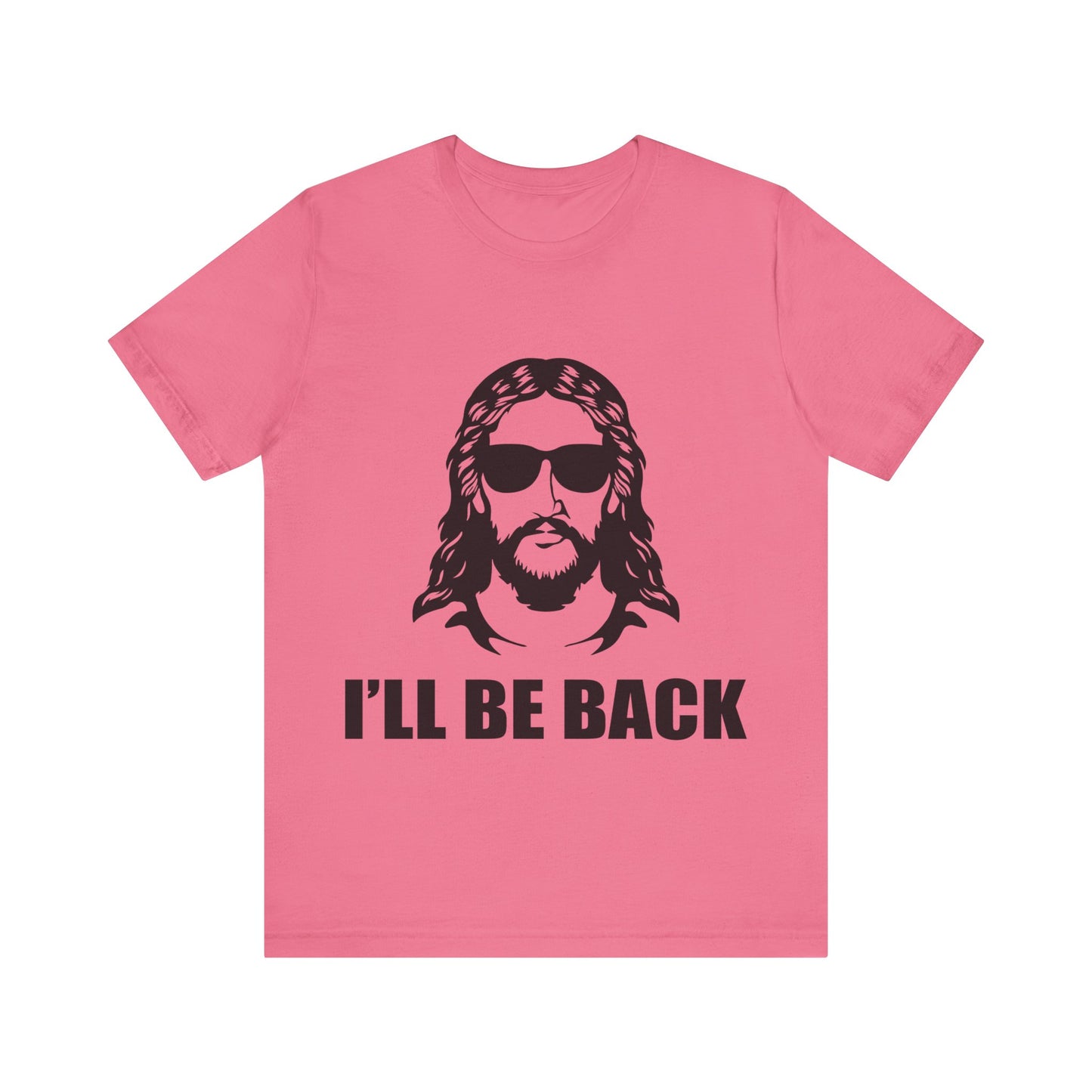 I'll Be Back - Jesus Tee