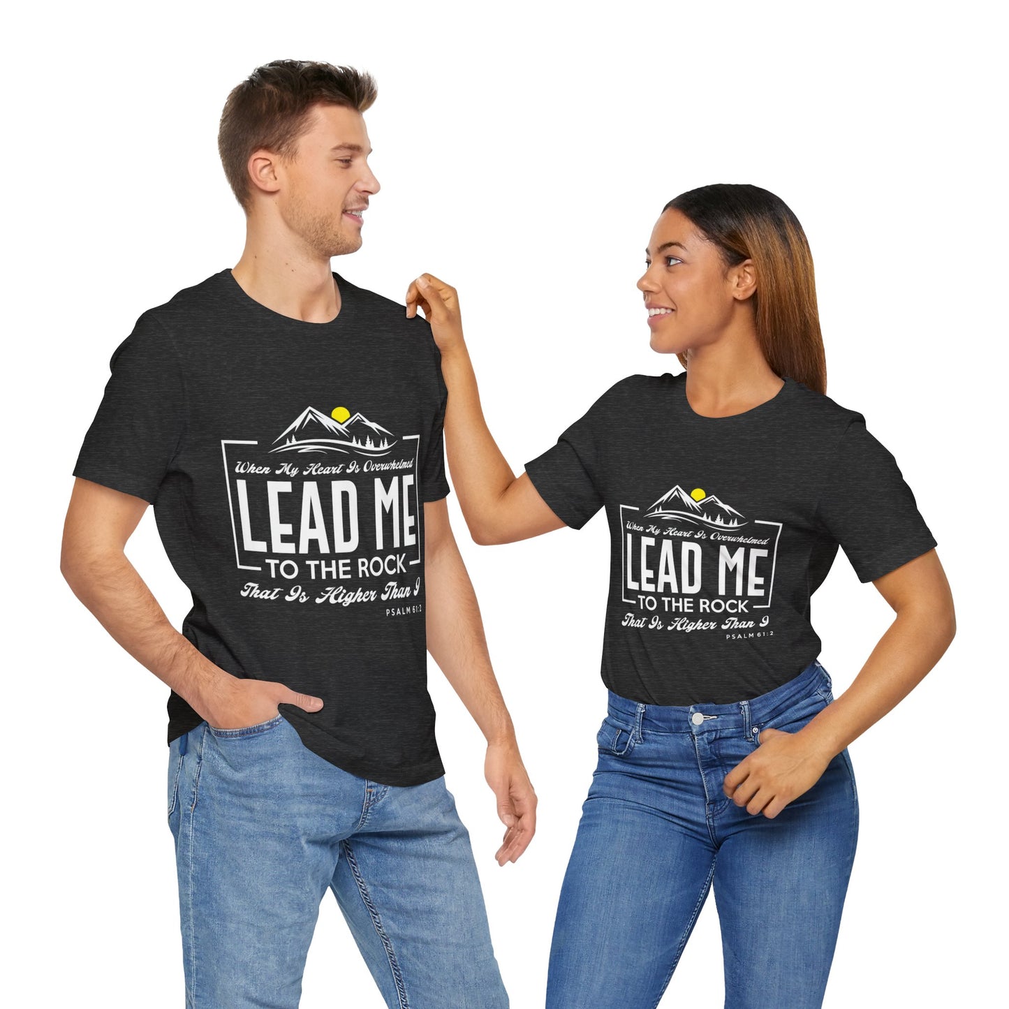 Overwhelmed heart lead me to the Rock Tee