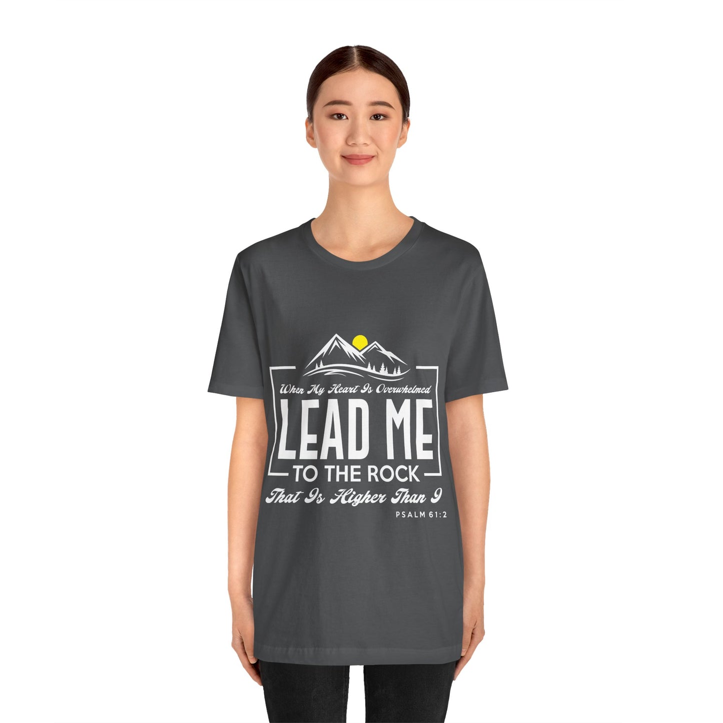 Overwhelmed heart lead me to the Rock Tee