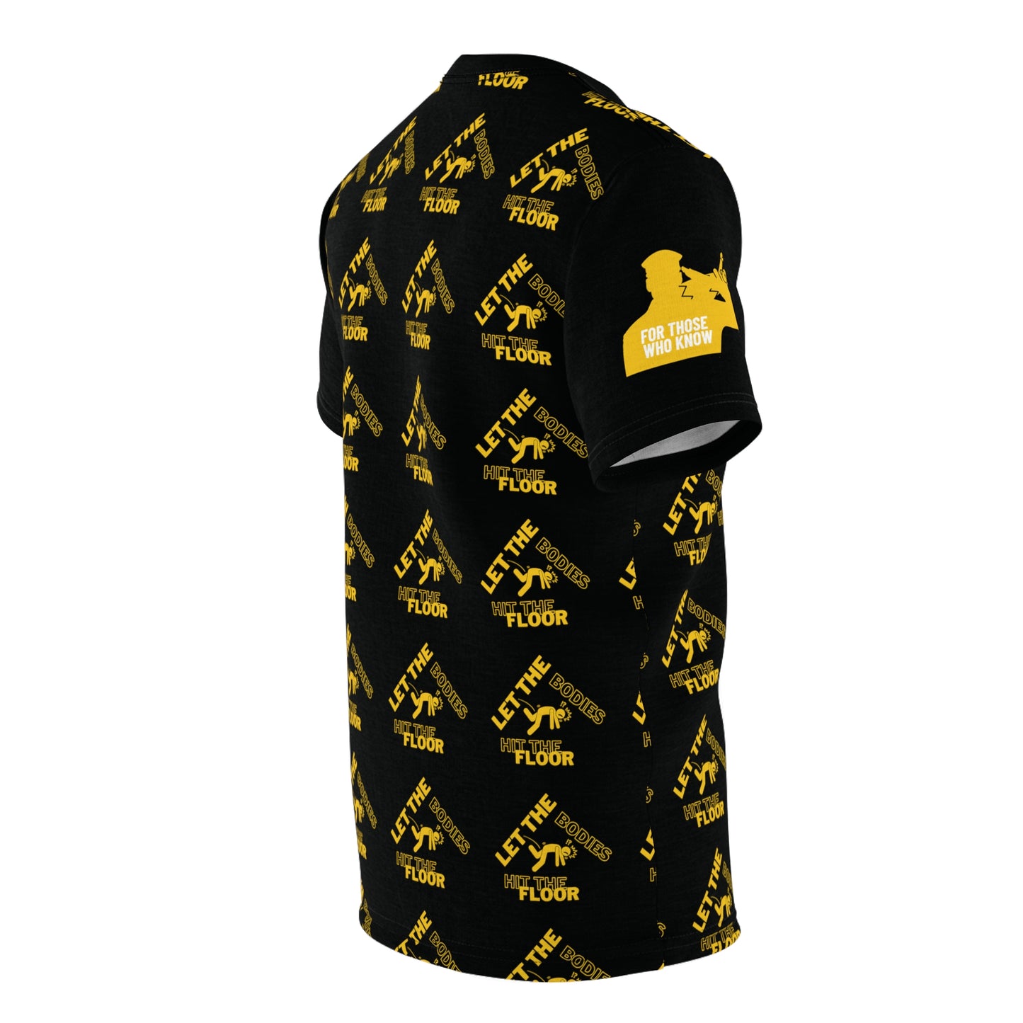 Let the Bodies hit the Floor Tee (AOP)