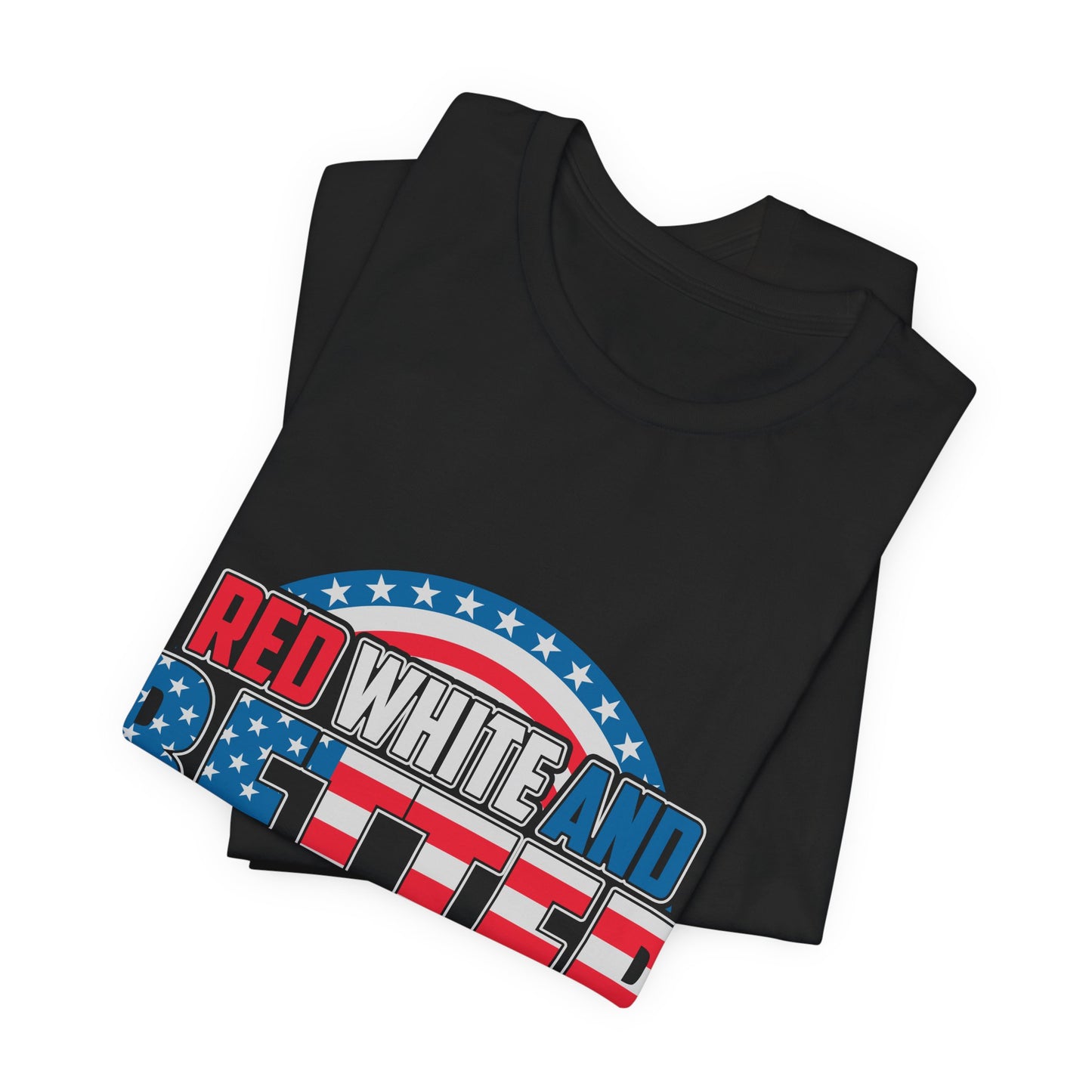 Red White and Better Tee