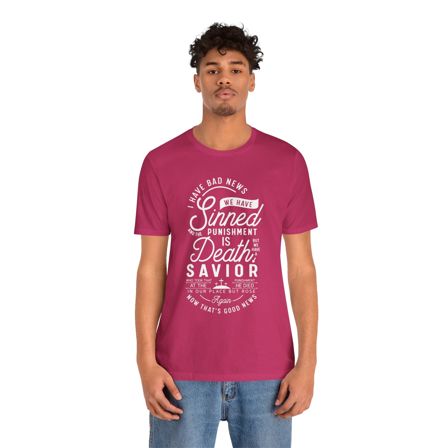 Good News Jesus is our Savior Tee