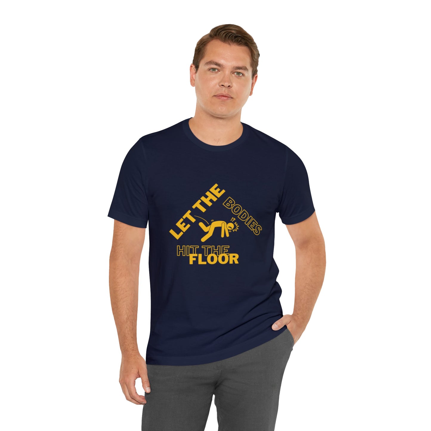 Let the bodies hit the floor  Tee