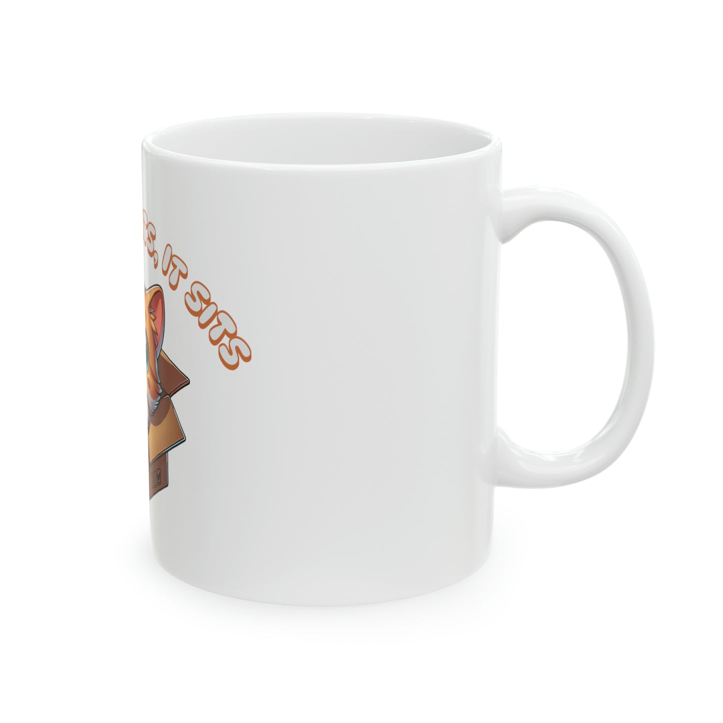 Cats: if it fits, it sits Mug, 11oz