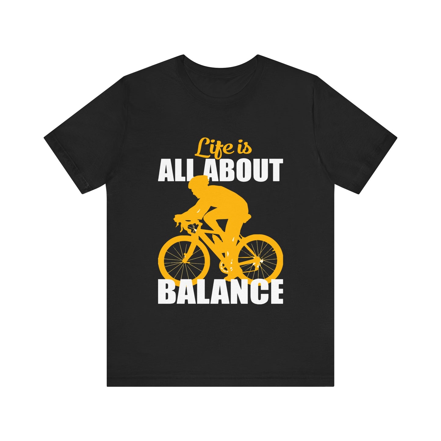 Life is all about Balance Tee