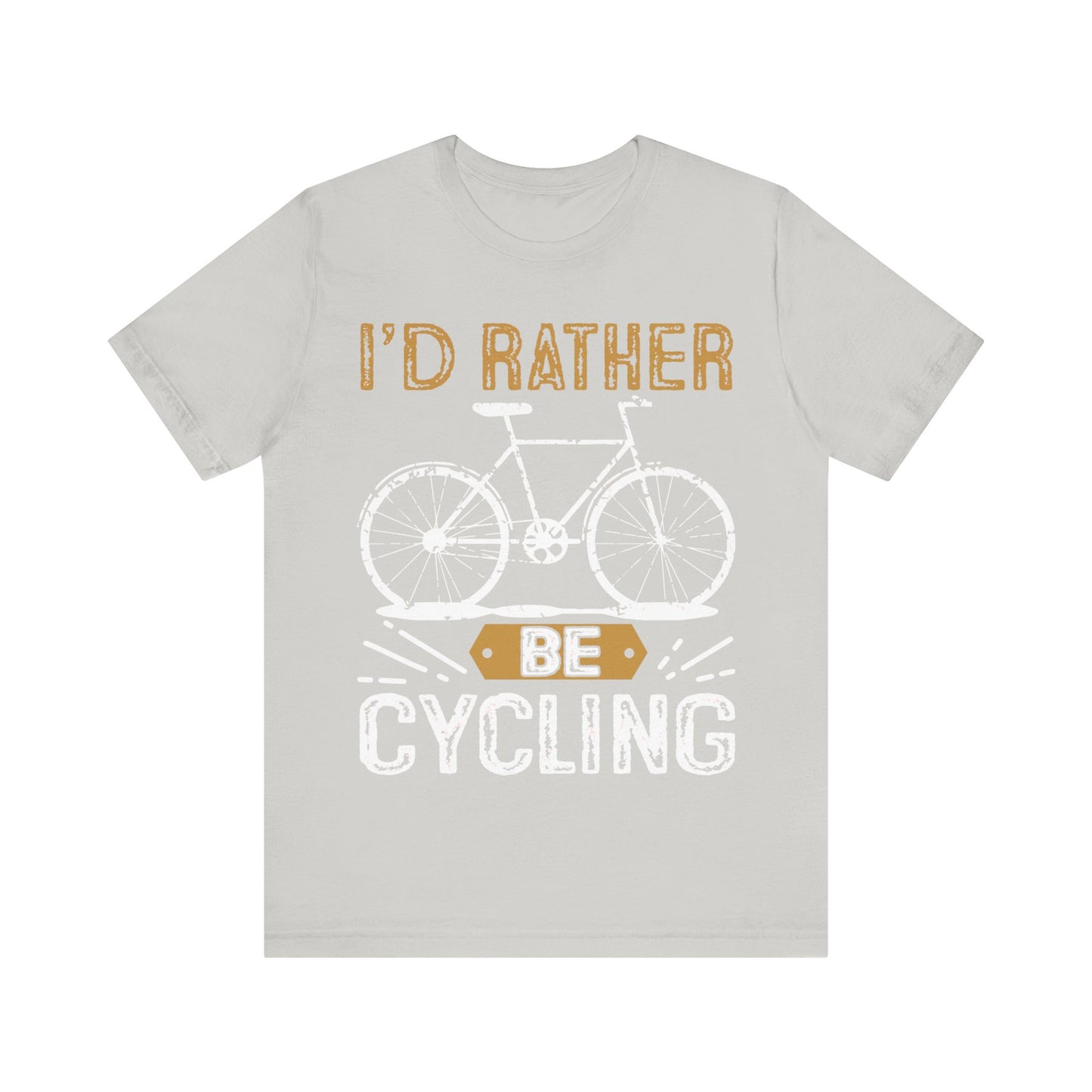 I`d Rather be Cycling Tee