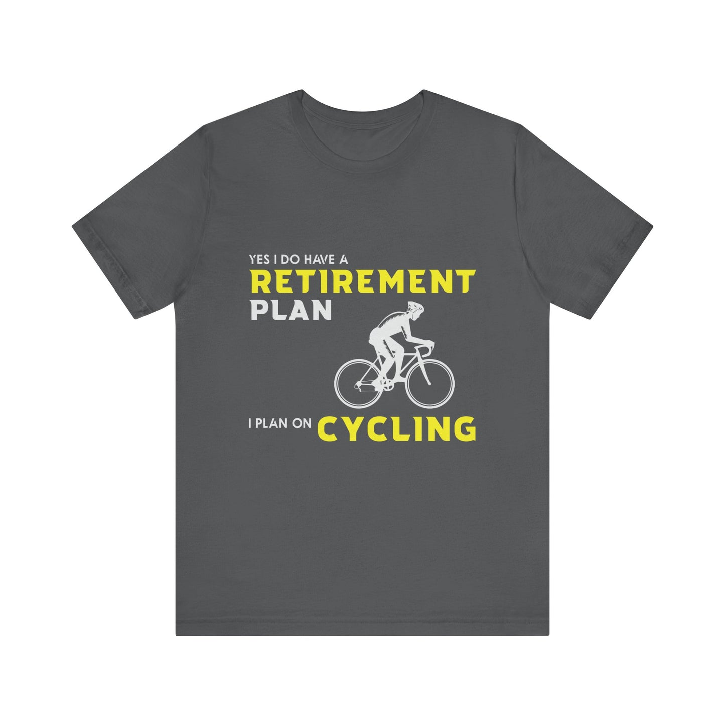 Retirement Plan - Cycling Tee