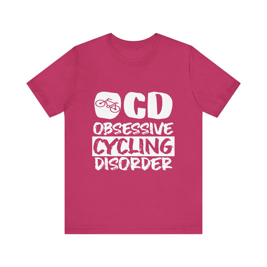 OCD - Obsessive Cycling Disorder Tee