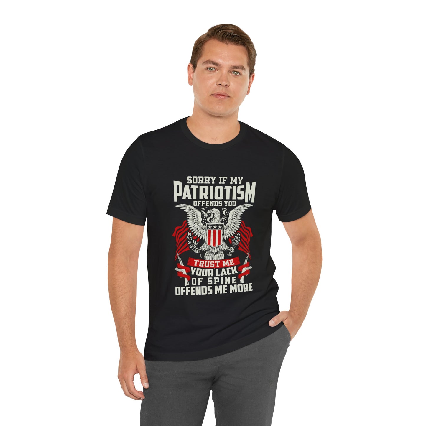 Sorry if my Patriotism Offends You Tee