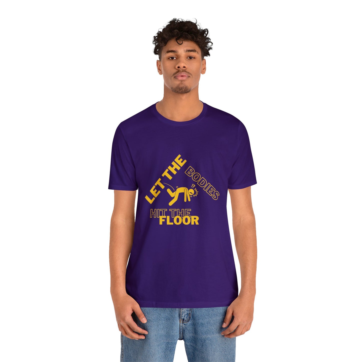Let the bodies hit the floor  Tee