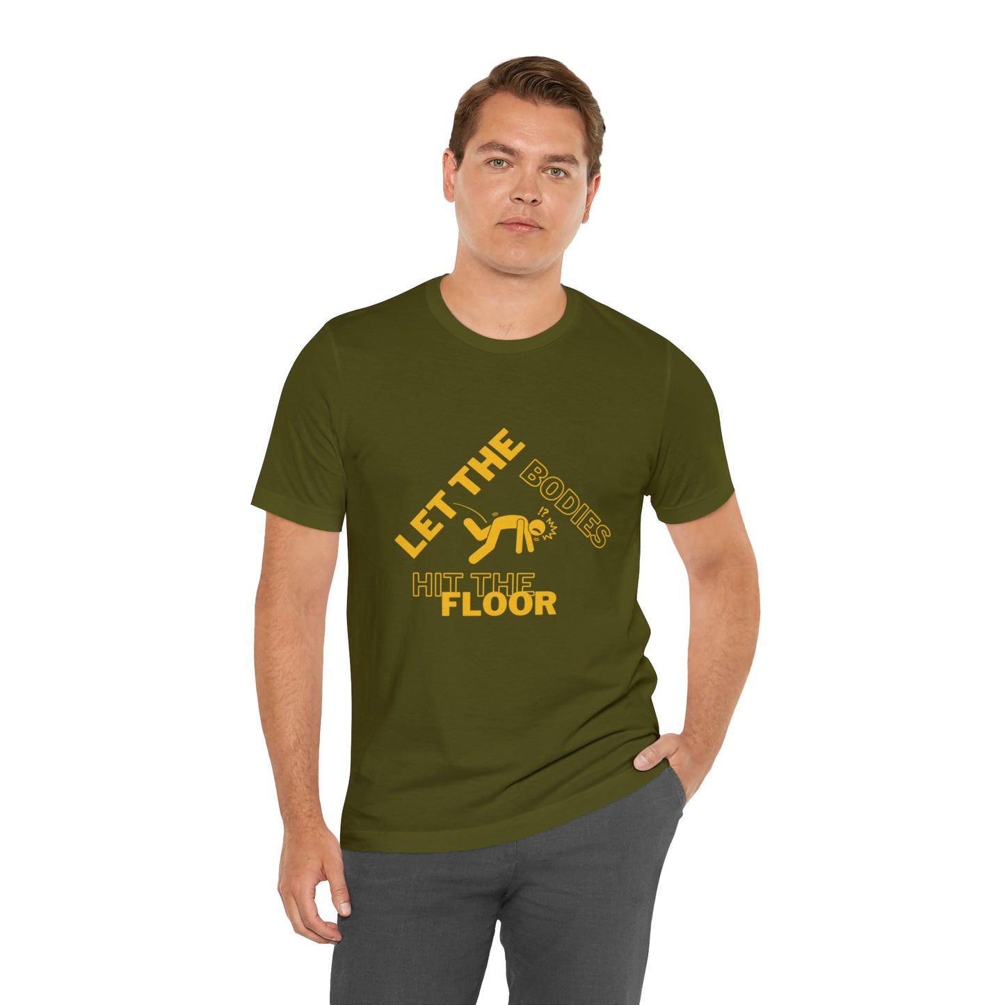 Let the bodies hit the floor  Tee