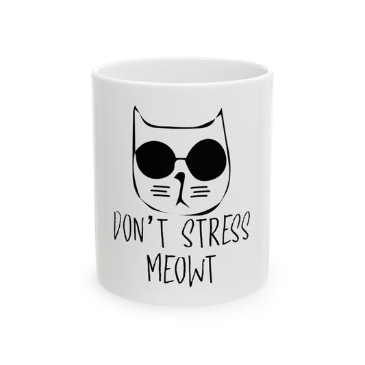 Don't Stress Meowt Mug, 11oz