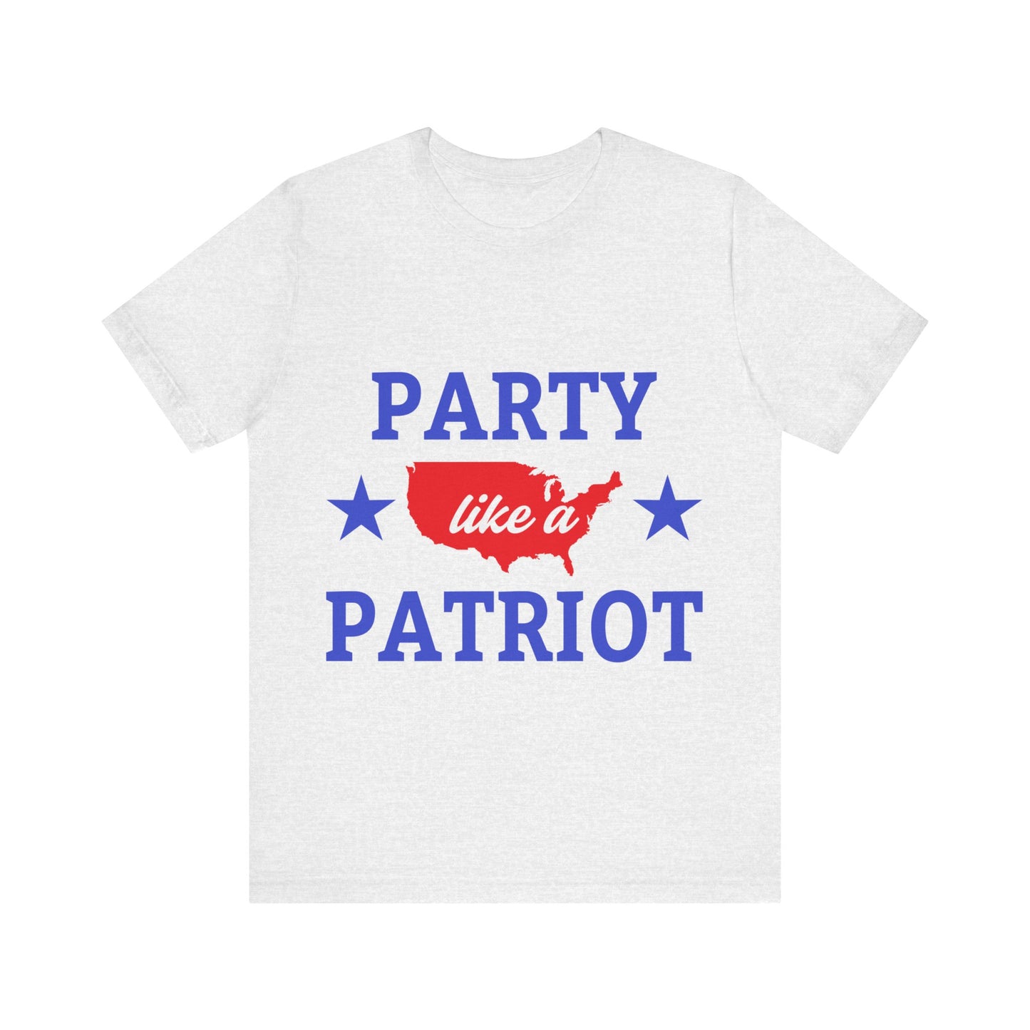 Party Like a Patriot Tee