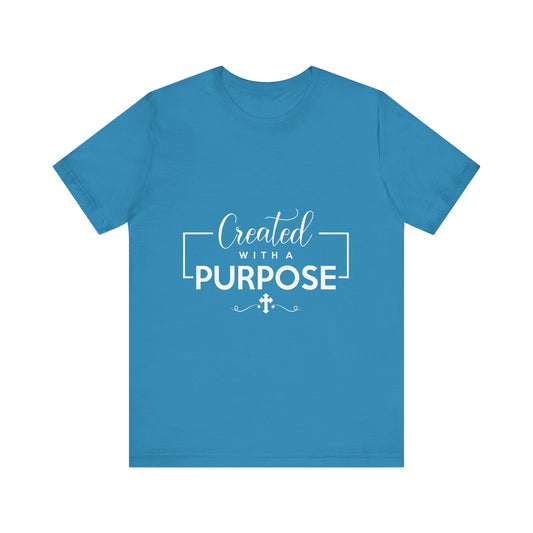 Created with a Purpose Tee