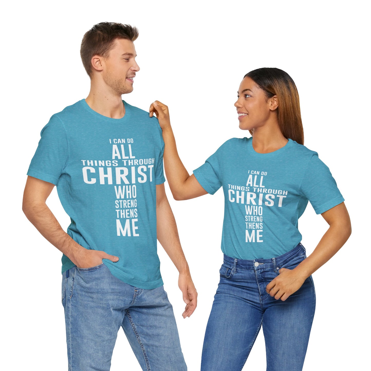 I can do All things Through Christ Tee